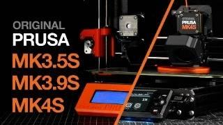 What Are the Differences? Prusa MK3.5S vs MK3.9S vs MK4S