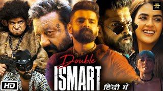 Double ISMART New Released (Hindi) | Ram Pothineni | Sanjay Dutt | Kavya Thapa | South Action Movie