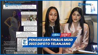 Pengakuan Finalis Miss Universe Indonesia 2023 Difoto Telanjang: Tak hanya Dilihat, Juga Dipegang