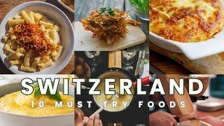 Top 10 Must-Try Foods in Switzerland | Best Swiss Cuisine 2024