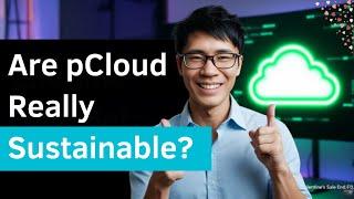 Is pCloud Lifetime Sustainable? Worth It?