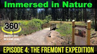 IMMERSED IN NATURE: The Fremont Expedition of 1843 (VR360 video)