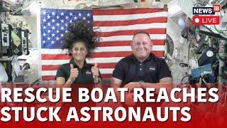 Elon Musk's SpaceX Launches Mission To Rescue Astronauts Stranded At ISS | Sunita Williams | N18G