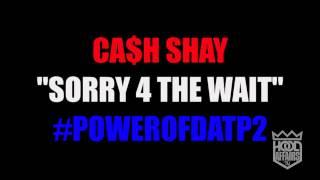 Ca$h-Shay - "Sorry 4 The Wait" Freestyle (HoodAffairs) Female Rapper