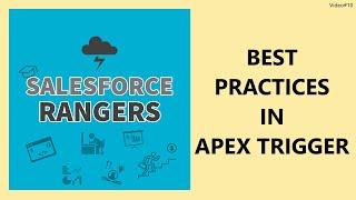 5 Best Practices in 10 minutes | Apex Trigger