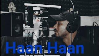 Haan Haan Official Song|| 2021|| Aitch Kay