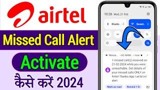 Airtel miss call alert service activate |Airtel Missed Call Alert Activation |Miss call alert Airtel