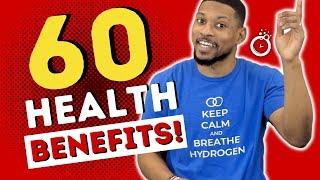 60+ Health Benefits of HYDROGEN - Overview - Episode 58