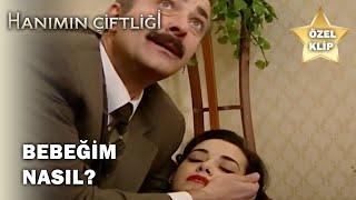 Bebeğim Nasıl? - Hanımın Çiftliği Özel Klip