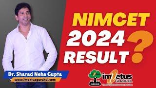 NIMCET 2024 RESULT ?