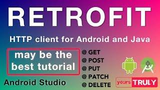 RETROFIT Tutorial (v 2.5.0) | HTTP Client | Android Studio 3.2.1