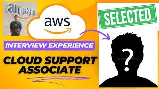 AWS Cloud Support Associate Interview Experience | AWS | CSA | 20+ LPA #awscloud #amazon #aws