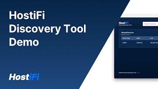 HostiFi Device Discovery Tool Demo