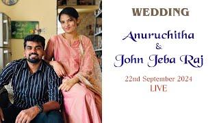 Anuruchitha & John Jeba Raj | Wedding | LIVE