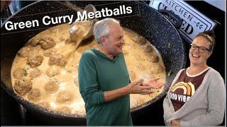 Coconut Green Curry and Meatballs | Sarah's New Favorite Meal - The Papa's Kitchen