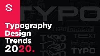 2020 Typography Trends & Variations