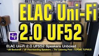 ELAC Uni-Fi 2.0 Floorstanding Speaker UF52 | The Listening Post | TLPCHC TLPWLG