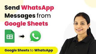 How To Send WhatsApp Messages from Google Sheets Automatically - Google Sheets WhatsApp Automation