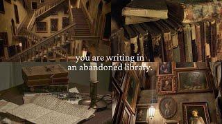 you are writing in an abandoned library | reading, haunted library (a dark academia playlist)