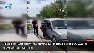 12 yıl 8 ay hapis cezasıyla aranan şahıs gizli bölmede yakalandı