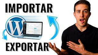 ⏩ Cómo IMPORTAR o EXPORTAR (Contenido) en Wordpress