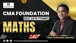 CMA Foundation || MATHS || L 6 || Dec 2024 || CMA PUSHAKRAJ BEDEKAR SIR