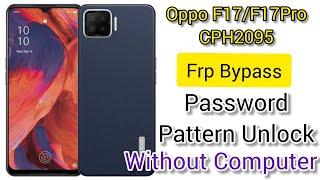 Oppo F17 frp bypass and password unlock without computer 