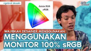 Wajibkah Desainer Grafis Menggunakan Monitor 100% sRGB - Ngobrol Desain Catur Pribadi