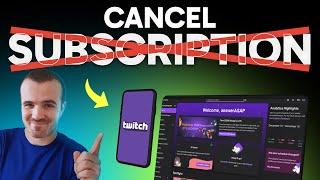 How to Cancel a Twitch Subscription (Step by Step) 2025