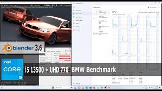 Intel i5 13500 + UHD 770, RAM 16 GB 6000 Mhz, Blender 3D Cycles BMW Benchmark