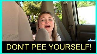 DON'T PEE YOURSELF!