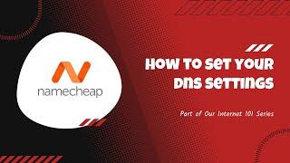 NameCheap   How to set your DNS