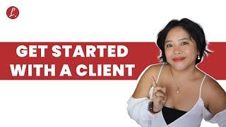 How To Get Started With Your Client As A Virtual Assistant