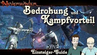 NEVERWINTER: Bedrohung und Kampfvorteil Mechanik erklärt - Einsteiger Anfänger Guide PS4 deutsch