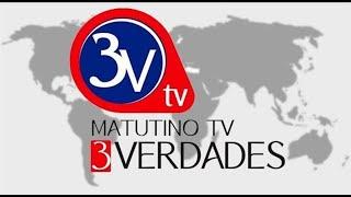 Matutino TV 3 Verdades 13-03-2025