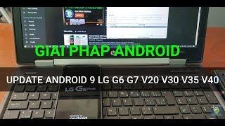 Update Android 9 Pie LG H873 LG G6 G7 V20 V30 V35 V40 ThinQ