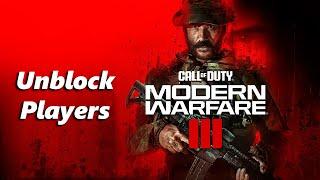 How To Unblock Players In Call Of Duty Modern Warfare 3