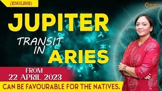 22 April 2023 Jupiter Transit in Aries for All Ascendant | Guru Rashi Parivartan (in English)