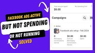 Facebook ad not delivering | Facebook ad active but not spending | Facebook ad not running solved