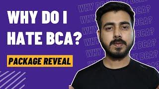 Why I hate BCA? | BCA in 2022 | Package reveal | CodeVenger