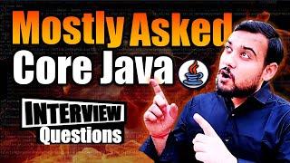 Core Java Interview Questions and Answers