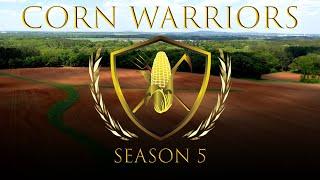 Corn Warriors - Season 5 | Official Trailer