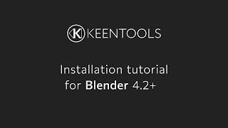 How to Install KeenTools Blender Pack in Blender 4.2+