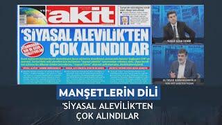 Manşetlerin Dili - Yusuf Ozan Demir/Ali Karahasanoğlu"Siyasal Alevilik'ten çok alındılar" 03.01.2025