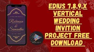 edius invitation project free download 2023 ||edius vertical invitation project free downloaD