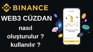 BİNANCE WEB3 CÜZDAN OLUŞTURMA VE KULLANMA REHBERİ !!