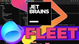 Fleet -- All New Next Generation IDE By JetBrains