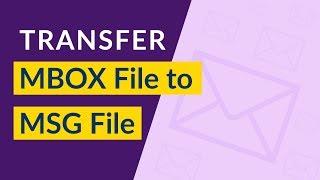 MBOX to Outlook MSG Conversion || How to do batch migration from MBOX to MSG?