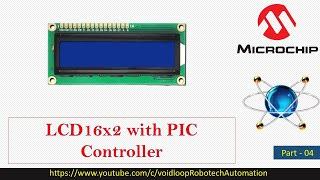 04 LCD16x2 with PIC micro  Controller and Proteus Simulation