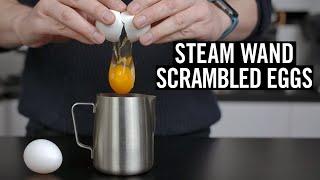 Steam Wand Scrambled Eggs